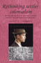 Rethinking settler colonialism (History and memory in Australia, Canada, Aotearoa New Zealand and South Africa) by Annie Coombes, 9780719071690