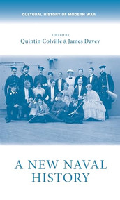 A new naval history by Quintin Colville, James Davey, Jan Rüger, 9781526113818