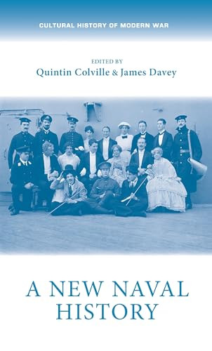 A new naval history by Quintin Colville, James Davey, Jan Rüger, 9781526113818