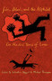 Fire, Blood and the Alphabet (One hundred years of Lorca) by Sebastian Doggart, 9780719081828