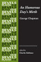 An Humorous Day's Mirth (by George Chapman) by Charles Edelman, 9781526116925