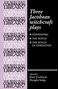 Three Jacobean witchcraft plays by Peter Corbin, 9780719019531