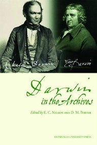 Darwin in the Archives by E. Charles Nelson, Duncan M Porter, 9780748638888
