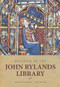 Bulletin of the John Rylands Library 96/2 by Stephen Mossman, Cordelia Warr, 9781526157065
