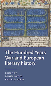 Literatures of the Hundred Years War by Daniel Davies, R. D. Perry, 9781526141095