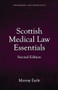Scottish Medical Law Essentials, 2nd edition by Murray Earle, 9781399517799