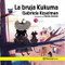 La bruja Kukuma / The Kukuma Witch (Spanish Edition) by Gabriela Keselman, 9786070755286