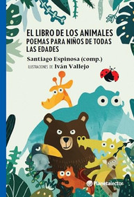 El libro de los animales  (Poesía) / The Book of Animals (Poems) (Spanish Edition) by Santiago Espinosa, 9786070782053