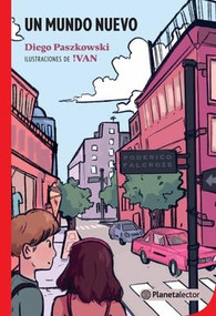 Un mundo nuevo / A New World (Spanish Edition) by Diego Paszkowski, 9786070774751