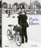 Paris Blues by Mathieu Bitton, 9783961716685