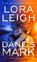 Dane's Mark - 9780593098783 by Lora Leigh, 9780593098783