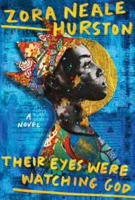 Their Eyes Were Watching God (Deluxe Edition) by Zora Neale Hurston, 9780063447820