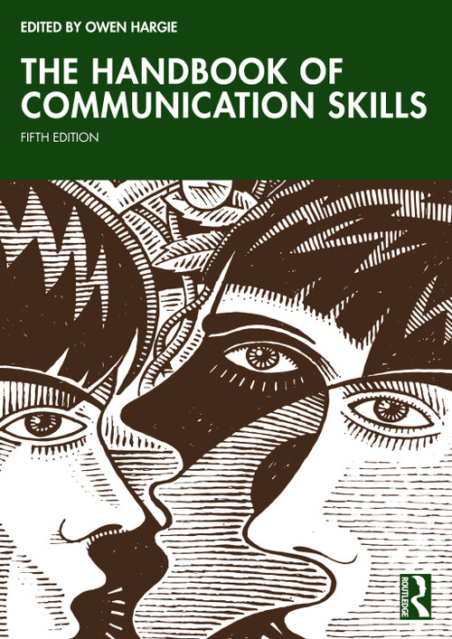 The Handbook of Communication Skills - 9781032431673 by Owen Hargie, 9781032431673