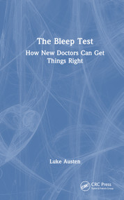 The Bleep Test (How New Doctors Can Get Things Right) - 9781032422374 by Luke Austen, 9781032422374
