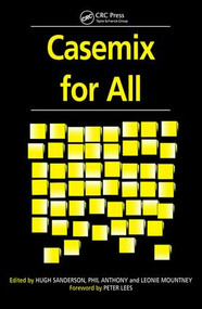 Casemix for All by Hugh Sanderson, Leonie Mountney, Peter Lees, 9781857752175