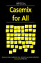 Casemix for All by Hugh Sanderson, Leonie Mountney, Peter Lees, 9781857752175