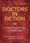 Doctors in Fiction (Lessons from Literature) by Borys Surawicz, Beverly Jacobson, 9781846193286