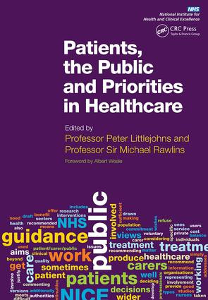 Patients, the Public and Priorities in Healthcare by Peter Littlejohns, Michael Rawlins, 9781846193873