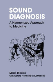 Sound Diagnosis (A Harmonized Approach) by Maria Ribeiro, Annetta Hoffnung, Susan Miles, 9781846192081