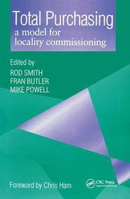 Total Purchasing (A Model for Locality Commissioning) by Rod Smith, Fran Butler, Mike Powell, 9781857751468