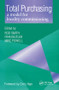 Total Purchasing (A Model for Locality Commissioning) by Rod Smith, Fran Butler, Mike Powell, 9781857751468