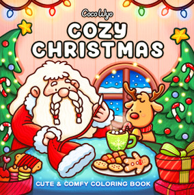 Cozy Christmas (Coloring Book for Adults and Kids) by Coco Wyo, 9798217116843
