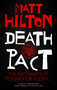 Death Pact - 9781448316397 by Matt Hilton, 9781448316397