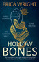 Hollow Bones - 9781448316410 by Erica Wright, 9781448316410