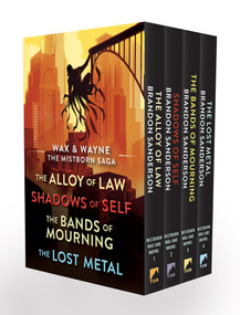 Wax and Wayne, The Mistborn Saga Boxed Set (Alloy of Law, Shadows of Self, Bands of Mourning, and The Lost Metal) by Brandon Sanderson, 9781250886705
