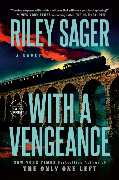 With a Vengeance (A Novel) by Riley Sager, 9798217081226