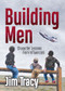 Building Men (Character Lessons from Influencers) by Jim Tracy, 9781636985879
