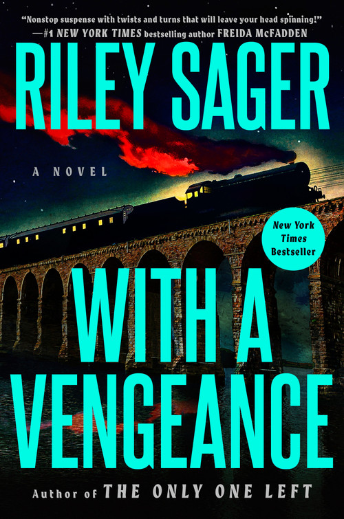 With a Vengeance (A Novel) - 9780593472408 by Riley Sager, 9780593472408