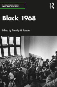 Black 1968 by Timothy H. Parsons, 9781032872650