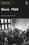 Black 1968 by Timothy H. Parsons, 9781032872650