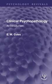 Clinical Psychopathology (An Introduction) by E. M. Coles, 9781032977966