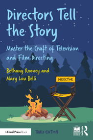 Directors Tell the Story (Master the Craft of Television and Film Directing) - 9781032849751 by Bethany Rooney, Mary Lou Belli, 9781032849751