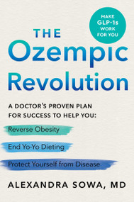 The Ozempic Revolution - 9780063417007 by Alexandra Sowa, 9780063417007