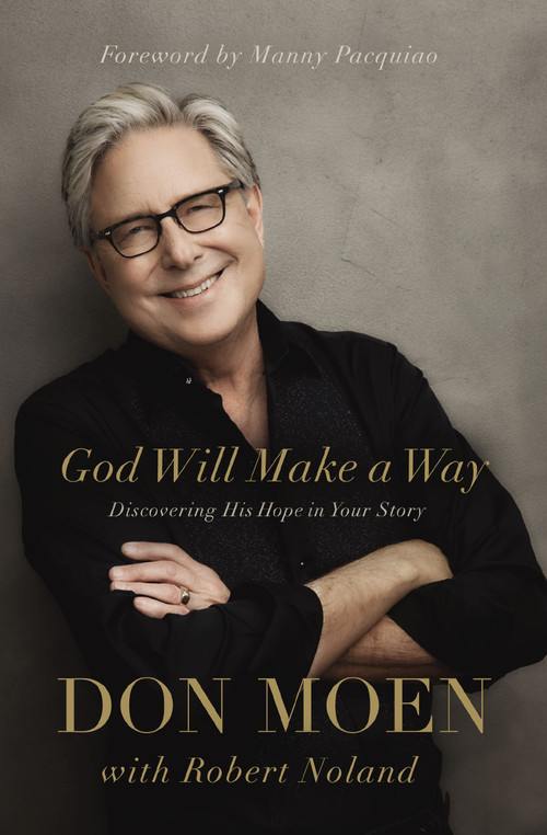God Will Make a Way (Discovering His Hope in Your Story) - 9781400253951 by Don Moen, Robert Noland, Manny Pacquiao