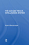 The Cia And The U.s. Intelligence System by Scott Breckinridge, 9780367306335