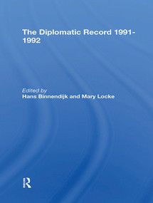 The Diplomatic Record 19911992 by Hans Binnendijk, Mary Locke, Alan Wm Wolff, Flora Lewis, 9780367306786