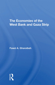 The Economies Of The West Bank And Gaza Strip - 9780367307073 by Fawzi A Gharaibeh, 9780367307073