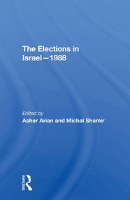 The Elections In Israel1988 - 9780367307110 by Asher Arian, Michal Shamir, 9780367307110