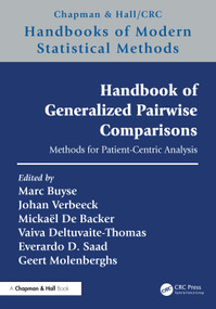 Handbook of Generalized Pairwise Comparisons (Methods for Patient-Centric Analysis) by Marc Buyse, Johan Verbeeck, Everardo D. Saad, Mickaël De Backer, Vaiva Deltuvaite-Thomas, Geert Molenberghs, 9781032488059