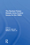The Nuclear Freeze Debate (Arms Control Issues For The 1980s) - 9780367309961 by Paul M Cole, William J Taylor Jr, 9780367309961