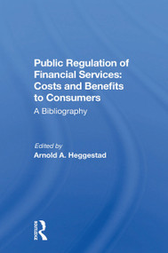 Public Regulation Financ by Arnold A. Heggestad, Arnold A Heggestad Sr Analyst, 9780367300265