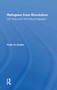Refugees From Revolution (U.S. Policy And Third World Migration) by Peter Koehn, 9780367300876