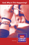 God, Why Is This Happening? by David Haag, 9780810029460