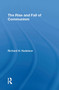 The Rise And Fall Of Communism - 9780367311018 by Richard H Hudelson, 9780367311018