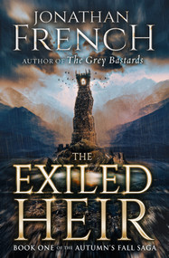 The Exiled Heir by Jonathan French, 9781504095198