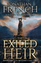 The Exiled Heir by Jonathan French, 9781504095198